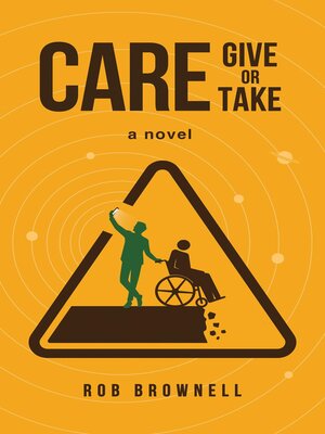 cover image of Care Give or Take